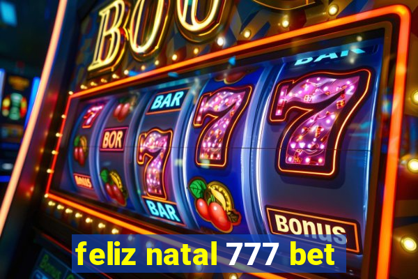 feliz natal 777 bet